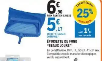 Épuisette de Fond Beaux Jours