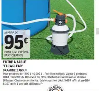 E.Leclerc Brico Filtre à Sable Flowclear offre
