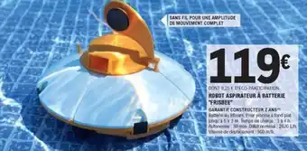 E.Leclerc Brico Robot Aspirateur à Batterie Frisbee offre