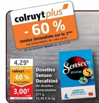 Colruyt Dosettes senseo décaféiné offre