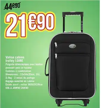 Géant Casino Loire valise cabine trolley offre