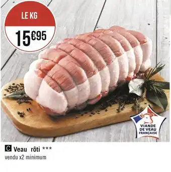 Géant Casino Veau rôti offre