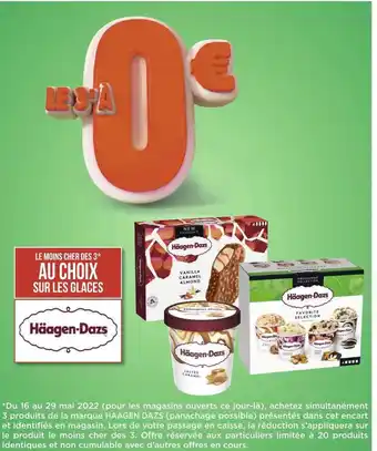 Géant Casino Haagen dazs bon plan sur les glaces de la marque haagen dazs offre