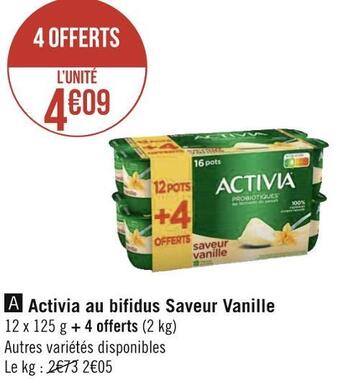 Géant Casino Activia activia au bifidus saveur vanille offre