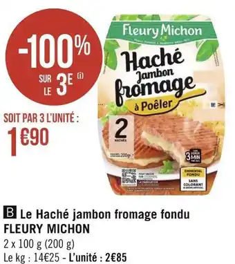 Géant Casino Fleury michon le haché jambon fromage fondu offre