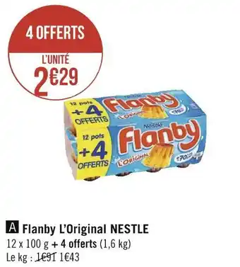 Géant Casino Nestle flanby l’original offre