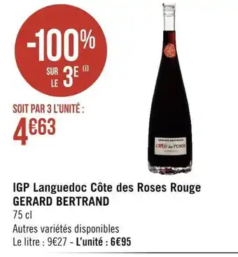 Géant Casino Gerard bertrand igp languedoc côte des roses rouge offre