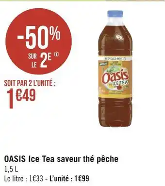 Géant Casino Oasis ice tea saveur thé pêche offre