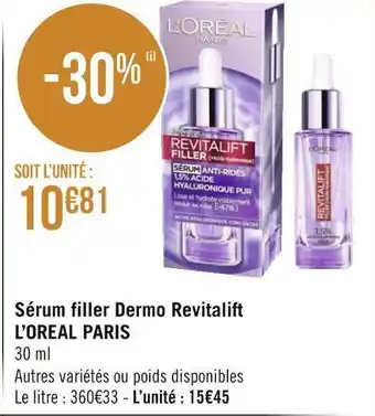 Géant Casino L’oreal sérum filler dermo revitalift offre