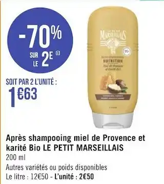 Géant Casino Le petit marseillais après shampooing miel de provence et karité bio offre