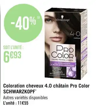 Géant Casino Schwarzkopf coloration cheveux 4.0 châtain pro color* offre