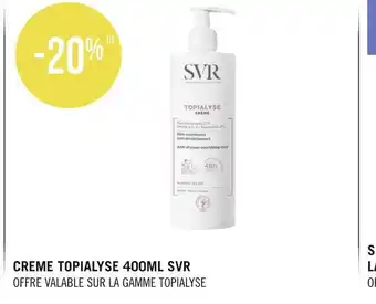 Géant Casino Svr creme topialyse 400ml offre