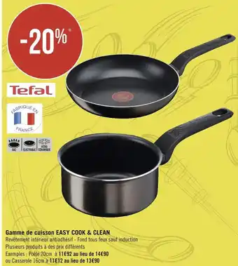 Géant Casino Tefal bon plan sur la gamme de cuisson easy cook & clean offre