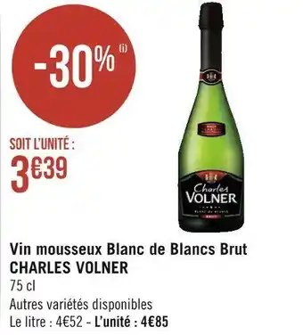 Géant Casino Charles volner vin mousseux blanc de blancs brut offre