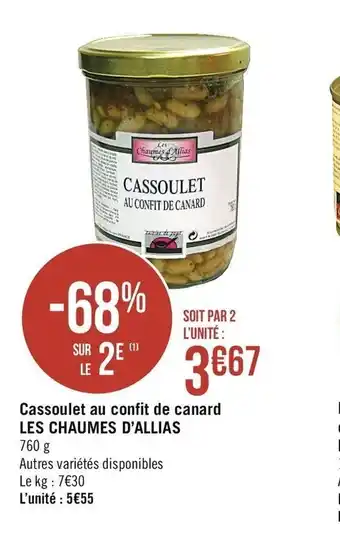 Géant Casino Cassoulet au confit de canard Les Chaumes D'Allias offre