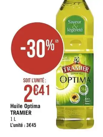 Géant Casino Huile Optima Tramier offre