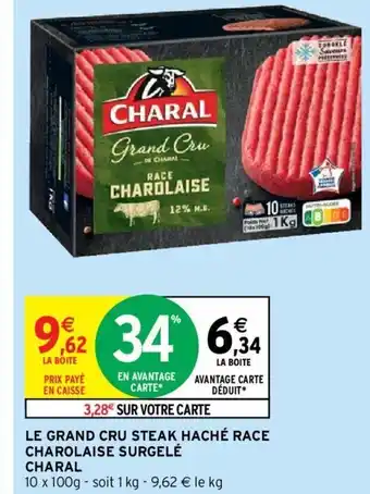 Intermarché Le Grand Cru Steak Haché Race Charolaise Surgelé Charal offre