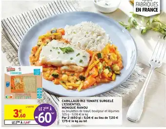 Intermarché Cabillaud Riz Tomate Surgelé l'Essentiel Monique Ranou offre