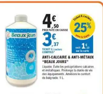Anti-Calcaire & Anti-Métaux Beaux Jours