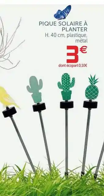 Gifi Pique Solaire à Planter offre