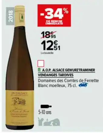 A.o.p. Alsace Gewurztraminer Vendanges Tardives Domaines De Comtes De Ferrette Blanc Moelleux