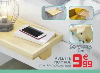 Gifi Tablette Nomade offre