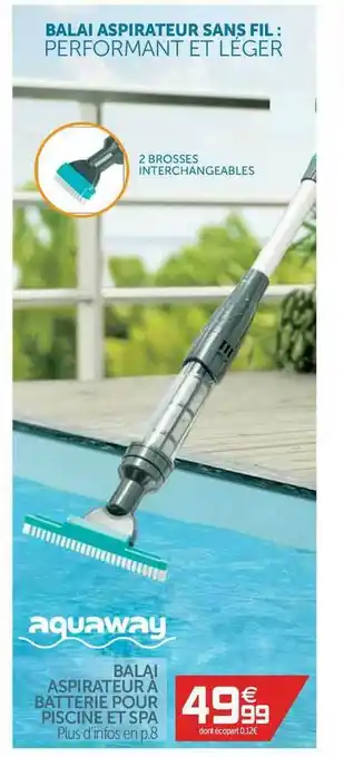 Gifi Balai Aspirateur Batterie Pour Piscine Et Spa Aquaway offre