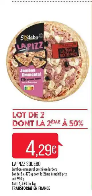 Match La Pizz Sodebo Lot De 2 Dont La 2ème à 50% offre