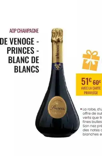 Nicolas Aop Champagne De Venoge - Princes - Blanc De Blancs offre