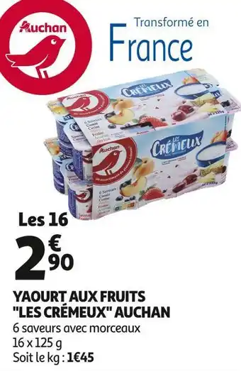 Auchan Auchan yaourt aux fruits "les crémeux" offre