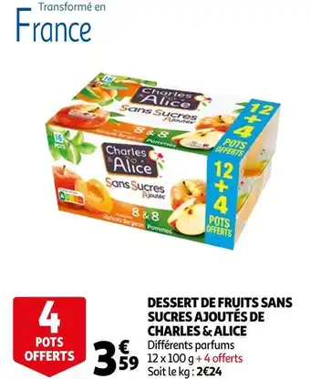 Auchan Charles & alice dessert de fruits sans sucres ajoutés offre