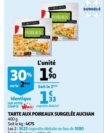 Auchan Auchan tarte aux poireaux surgelée offre