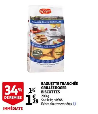 Auchan Roger baguette tranchée grillée biscottes offre