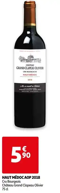 Auchan Château grand clapeau olivier haut médoc aop 2018 offre