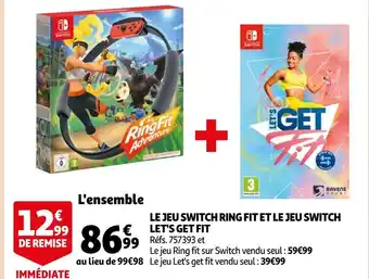 Auchan Nintendo switch le jeu switch ring fit et le jeu switch let's get fit offre