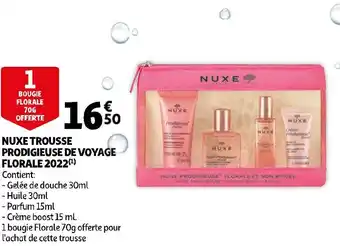 Auchan Nuxe trousse prodigieuse de voyage florale 2022 offre