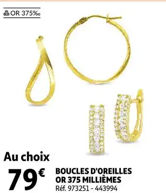 Auchan Boucles d'oreilles or 375 millièmes offre