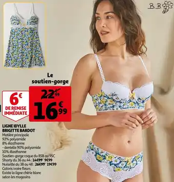 Auchan Brigitte bardot ligne idylle offre