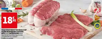 Auchan Veau d'aveyron et du ségala igp filière responsable auchan : rôti ou escalope offre