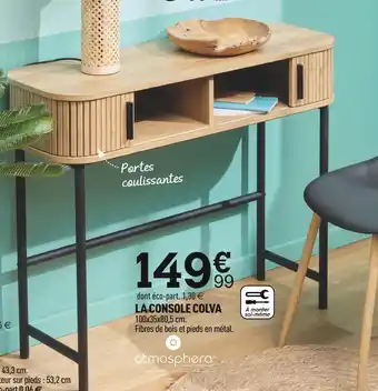 Centrakor Atmosphera la console colva offre