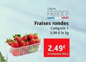 Colruyt Fraises rondes offre