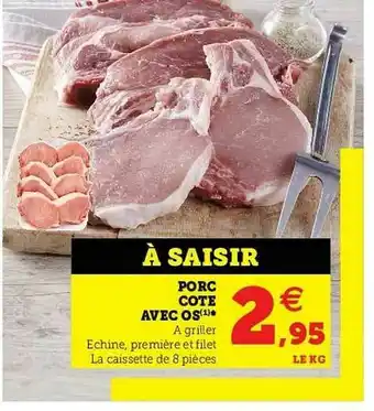 U Express Porc Cote Avec Os offre
