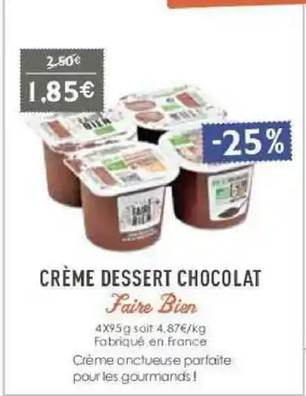 Naturalia Crème Dessert Chocolat Faire Bien offre