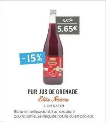 Naturalia Pur Jus De Grenade élite Nature offre