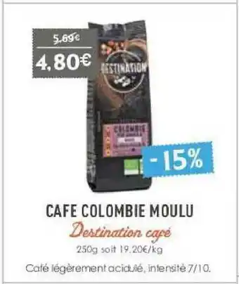 Naturalia Café Colombie Moulin Destination Café offre