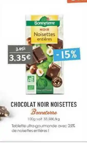 Naturalia Chocolat Noir Noisettes Bonneterre offre