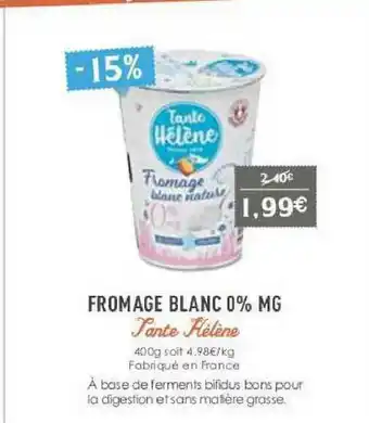 Naturalia Fromage Blanc 0% Mg Tante Hélène offre