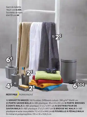 JYSK Serviette Breeze, Porte-savon Mala, Porte-brosses à Dents Mala, Distubuteur De Savon Mala, Brosse Wc Mala, Poubelle à Pédale offre