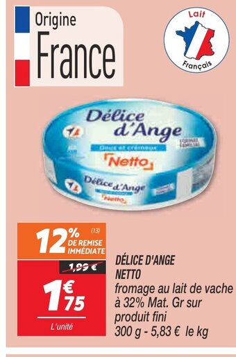 Netto Délice d'Ange Netto offre