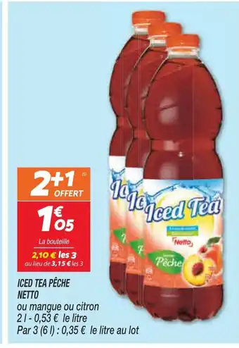 Netto Iced Tea Pêche Netto offre